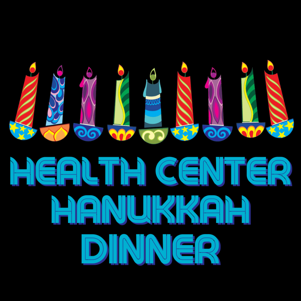 Colorful Hanukkah candles are lit above the text "Health Center Hanukkah Dinner" in bold blue typography.